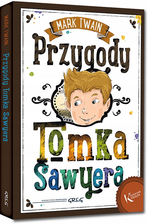 

Przygody Tomka Sawyera Klasyka Tw Greg Nagrody