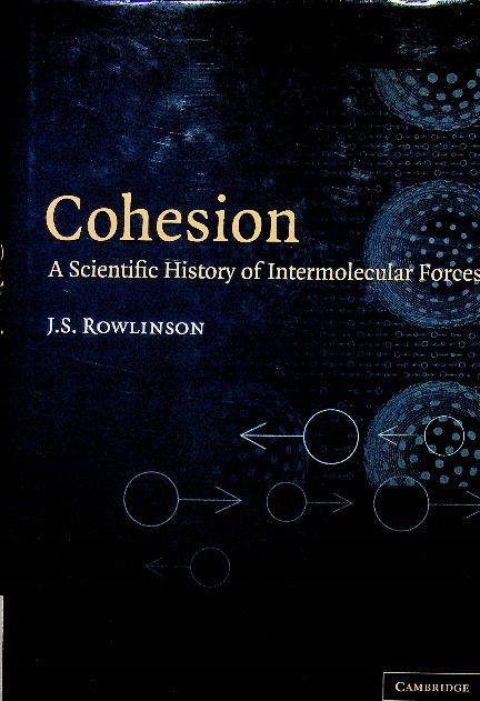 Cohesion A Scientific History of Intermolecular