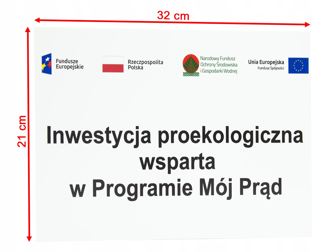 TABLICZKA INWESTYCJA DOFINANSOWANIE MÓJ PRĄD FOTOWOLTAIKA WYMÓG PCV 32x21cm Marka Printima