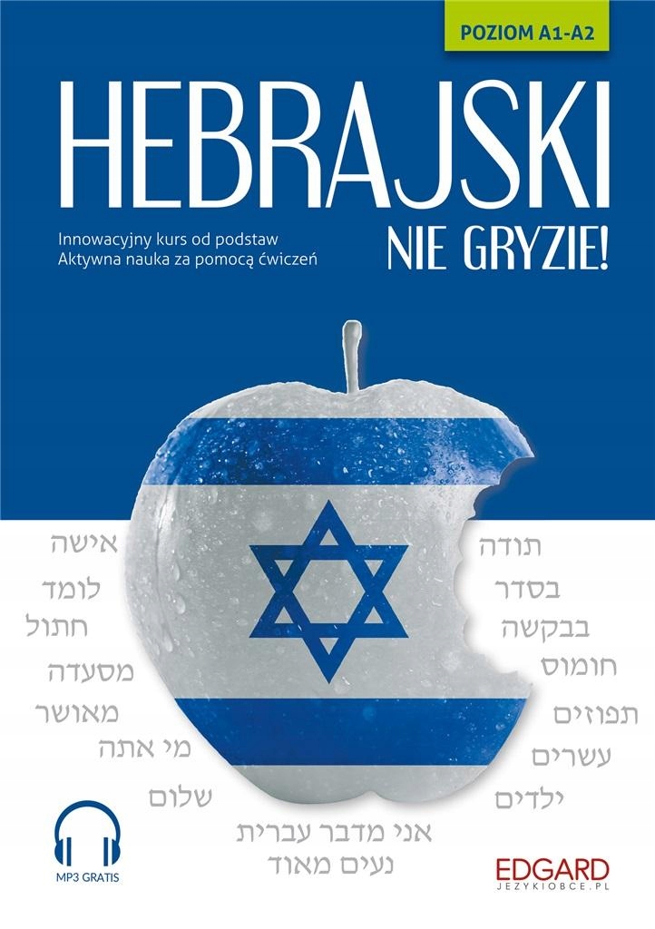 Hebrajski Nie Gryzie! Kurs językowy Poziom A1-A2