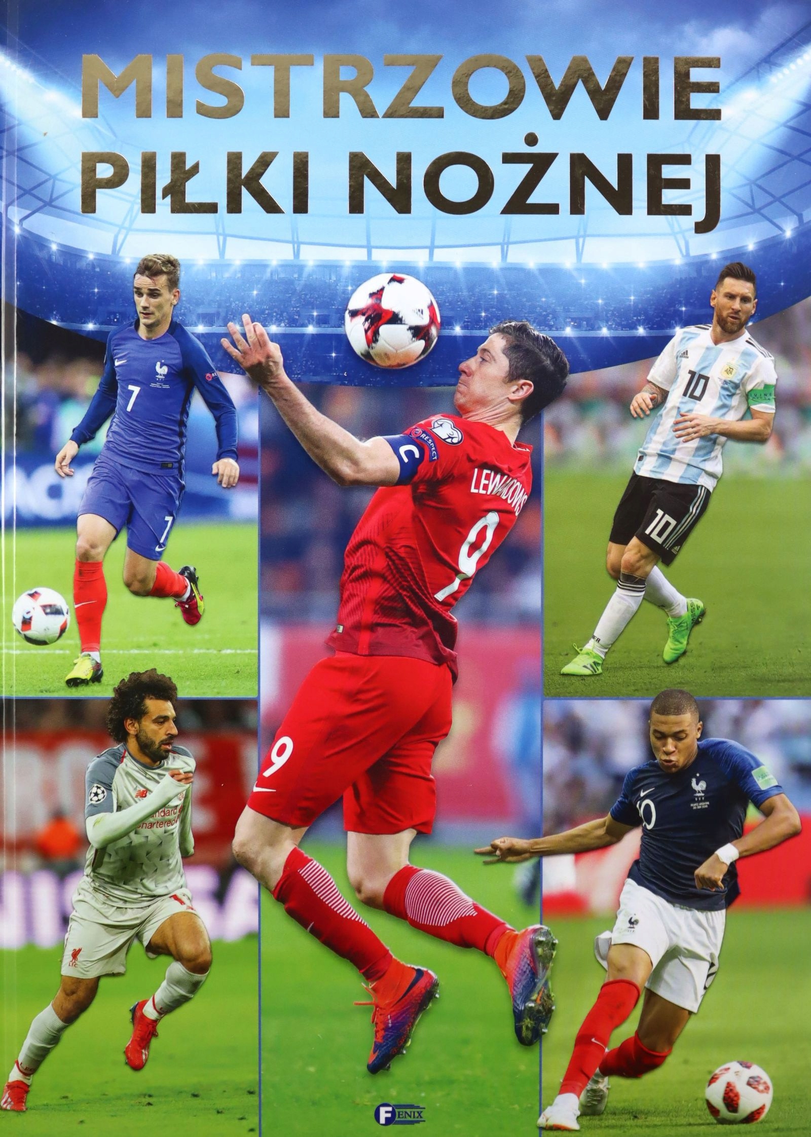 MISTRZOWIE PIŁKI NOŻNEJ - Cezary Poray-Królikowski