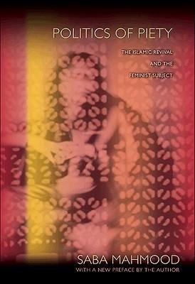 Politics of Piety SABA MAHMOOD