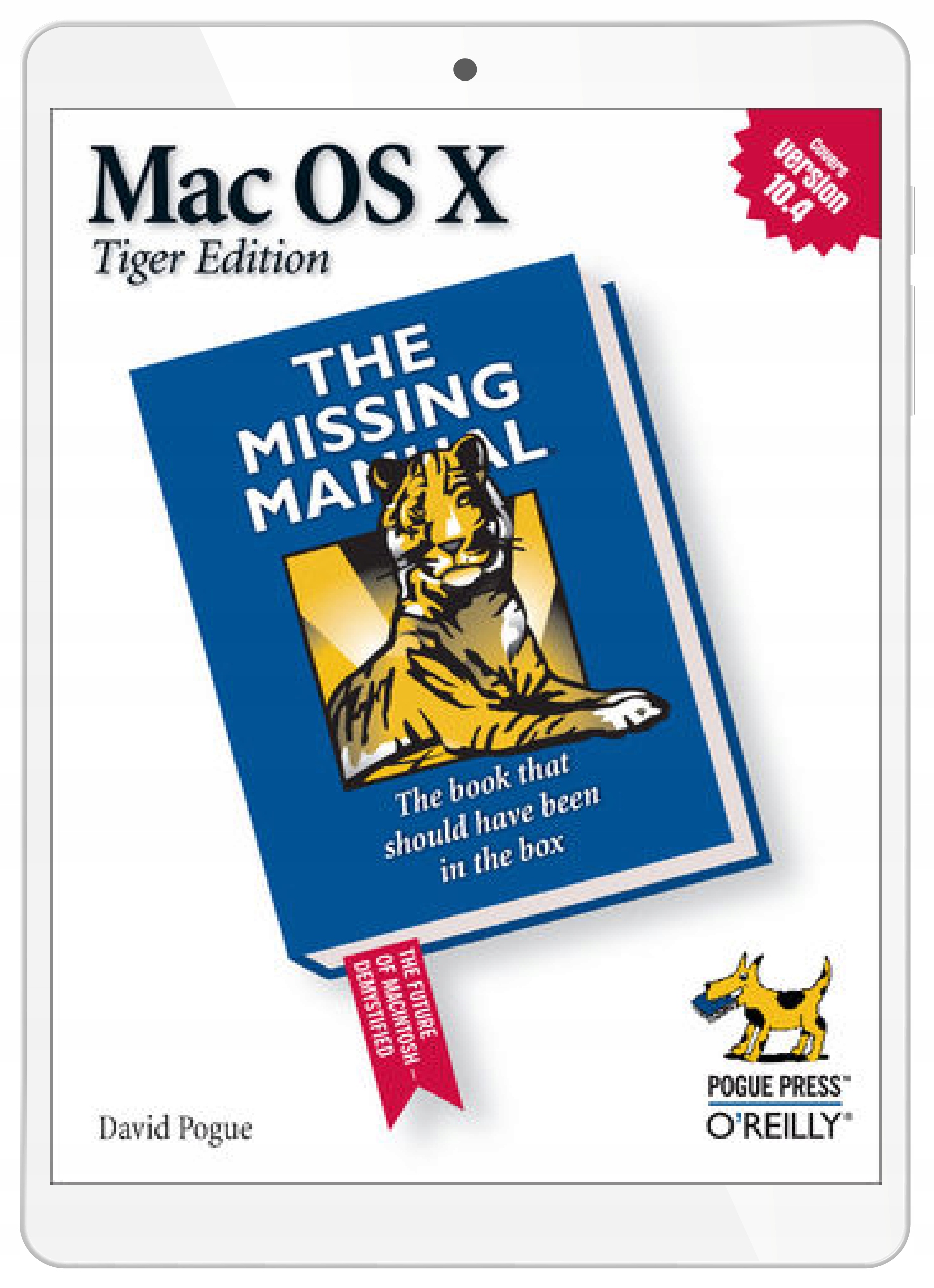 Mac OS X: The Missing Manual, Tiger Edition. The