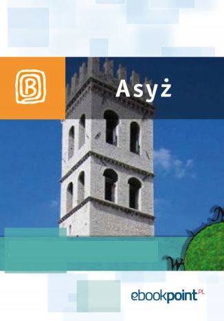 Asyż. Miniprzewodnik Tytuł Asyż. Miniprzewodnik