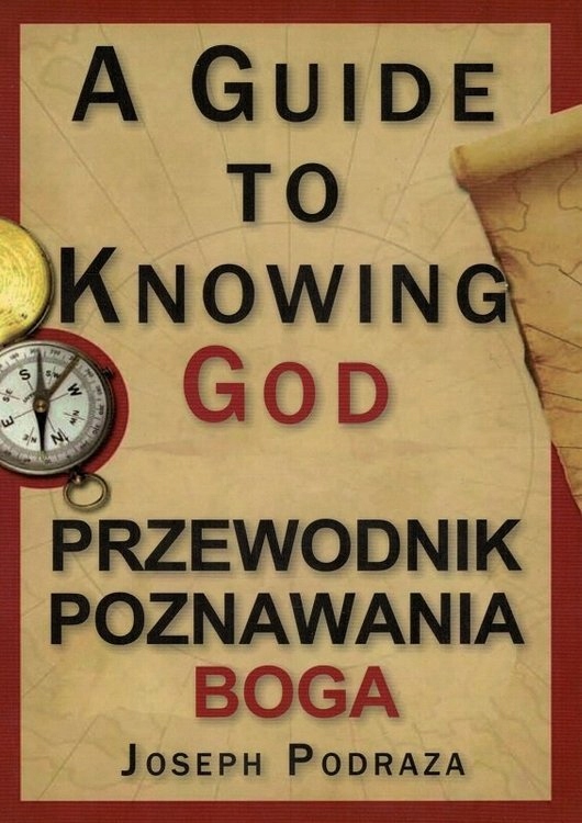 

Przewodnik poznania Boga. A Guide to Knowing God