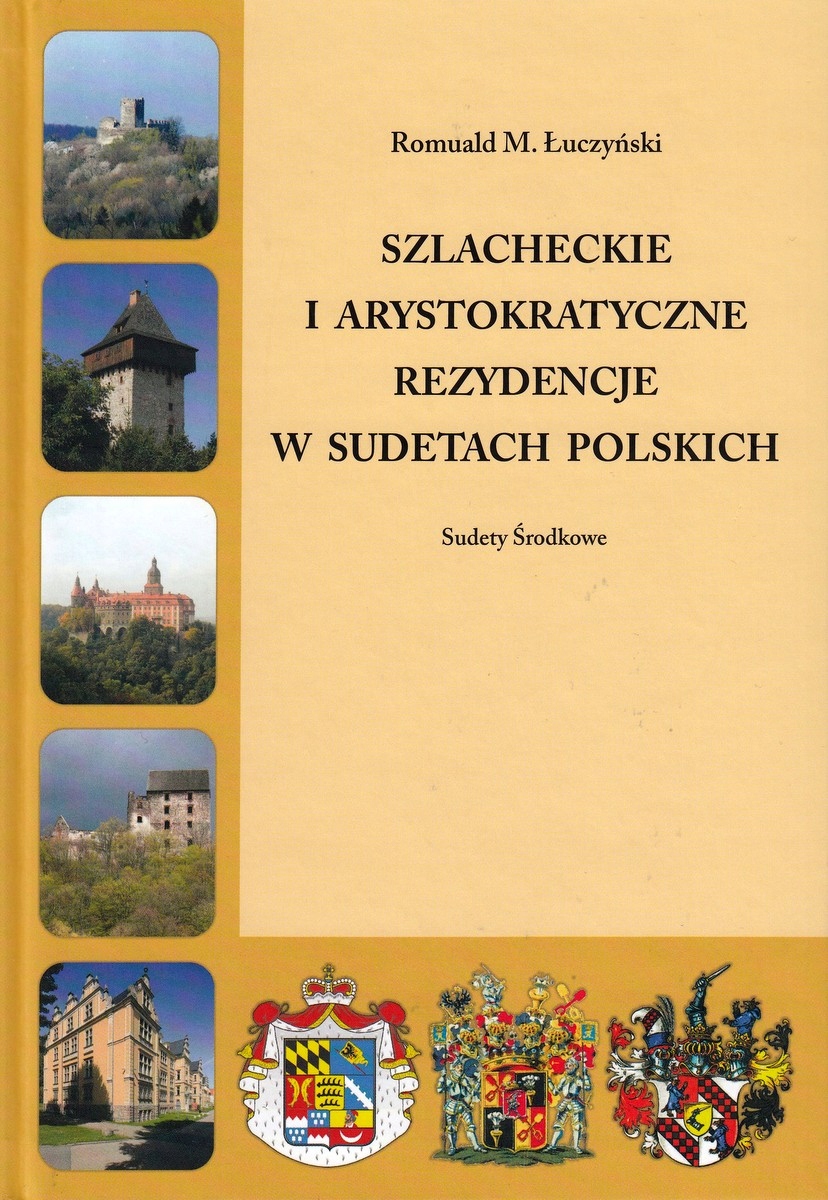

Szlacheckie i arystokratyczne rezydencje w Sudetac