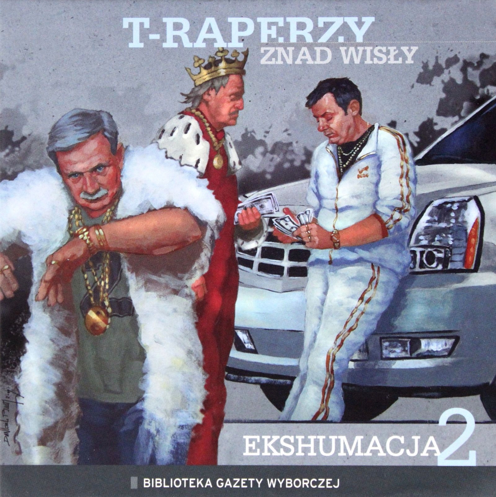 

T-raperzy Znad Wisły: Ekshumacja 2 [cd+książka]