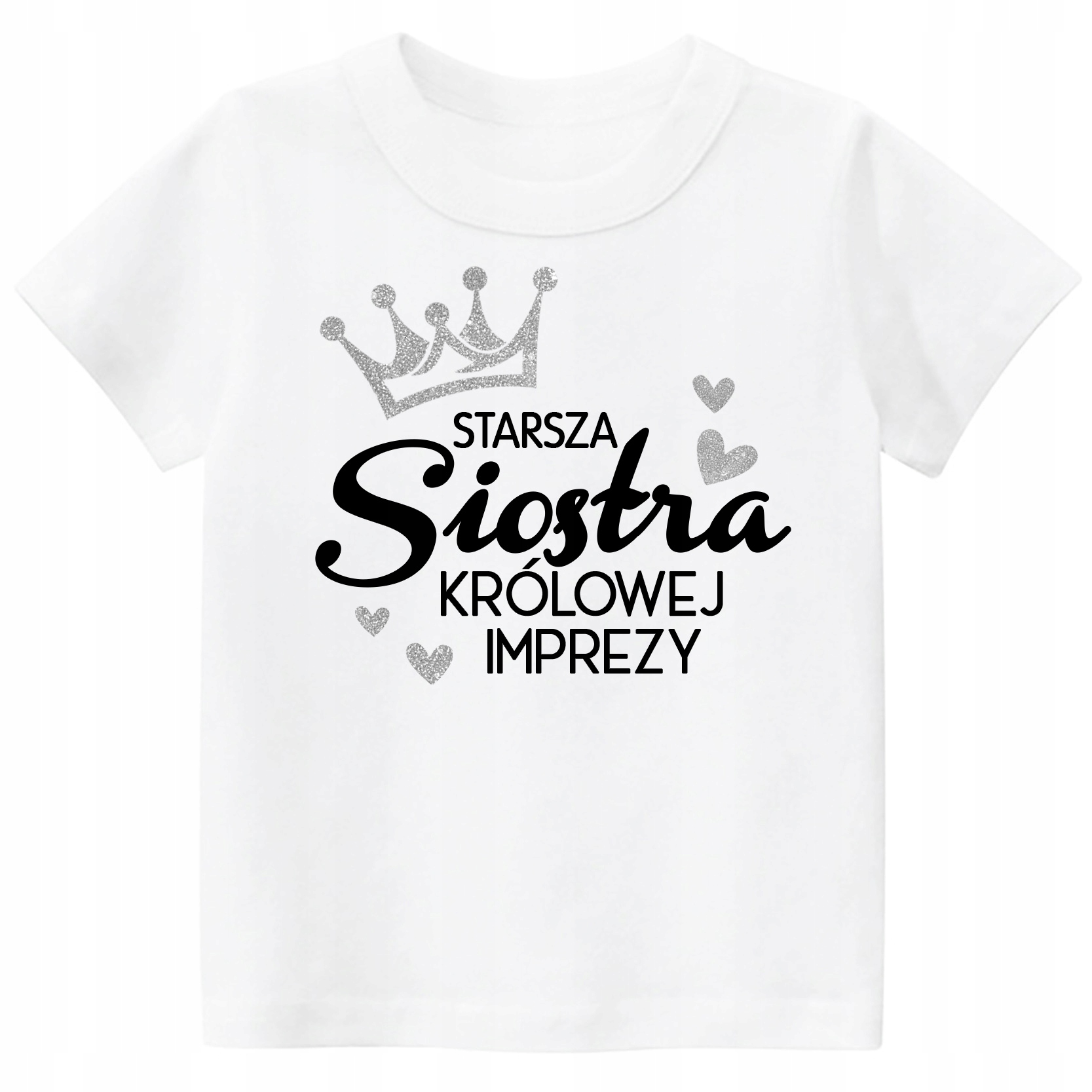 

Koszulka Starsza siostra królowej imprezy 140