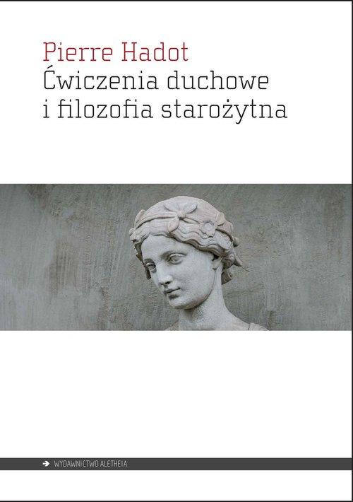 ĆWICZENIA DUCHOWE I FILOZOFIA STAROŻYTNA