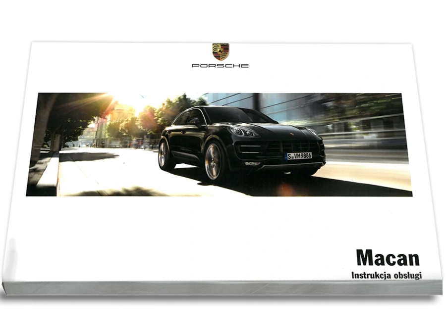 

Porsche Macan 3 wersje Instrukcja Obsługi