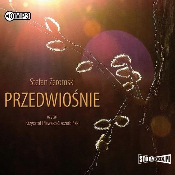 PRZEDWIOŚNIE AUDIOBOOK, STEFAN ŻEROMSKI