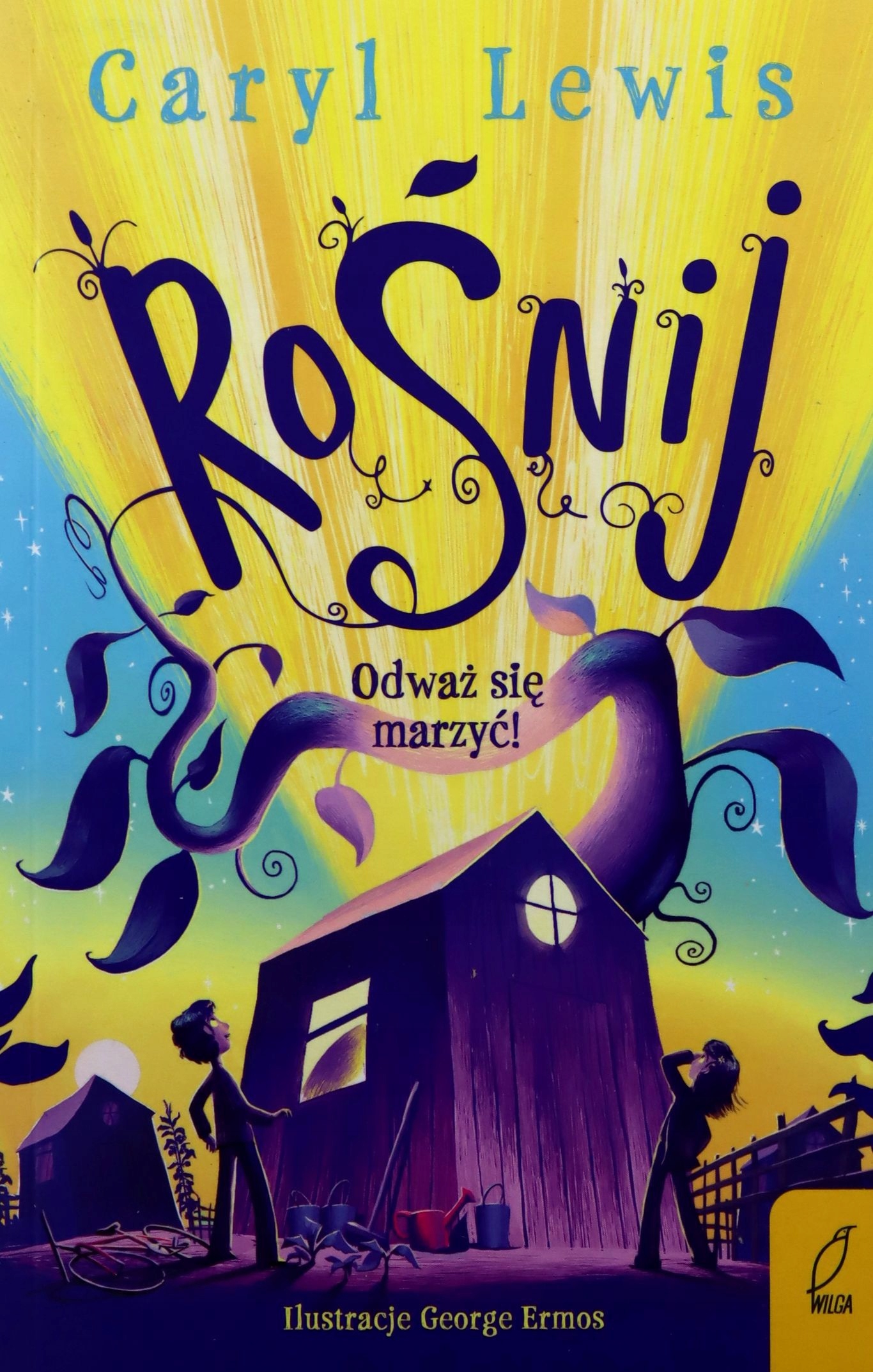 Rośnij. Odważ Się Marzyć! Caryl Lewis [książka]-Zdjęcie-0