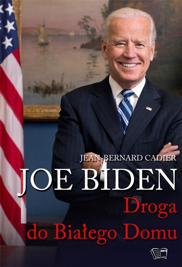 

Joe Biden. Droga do Białego Domu