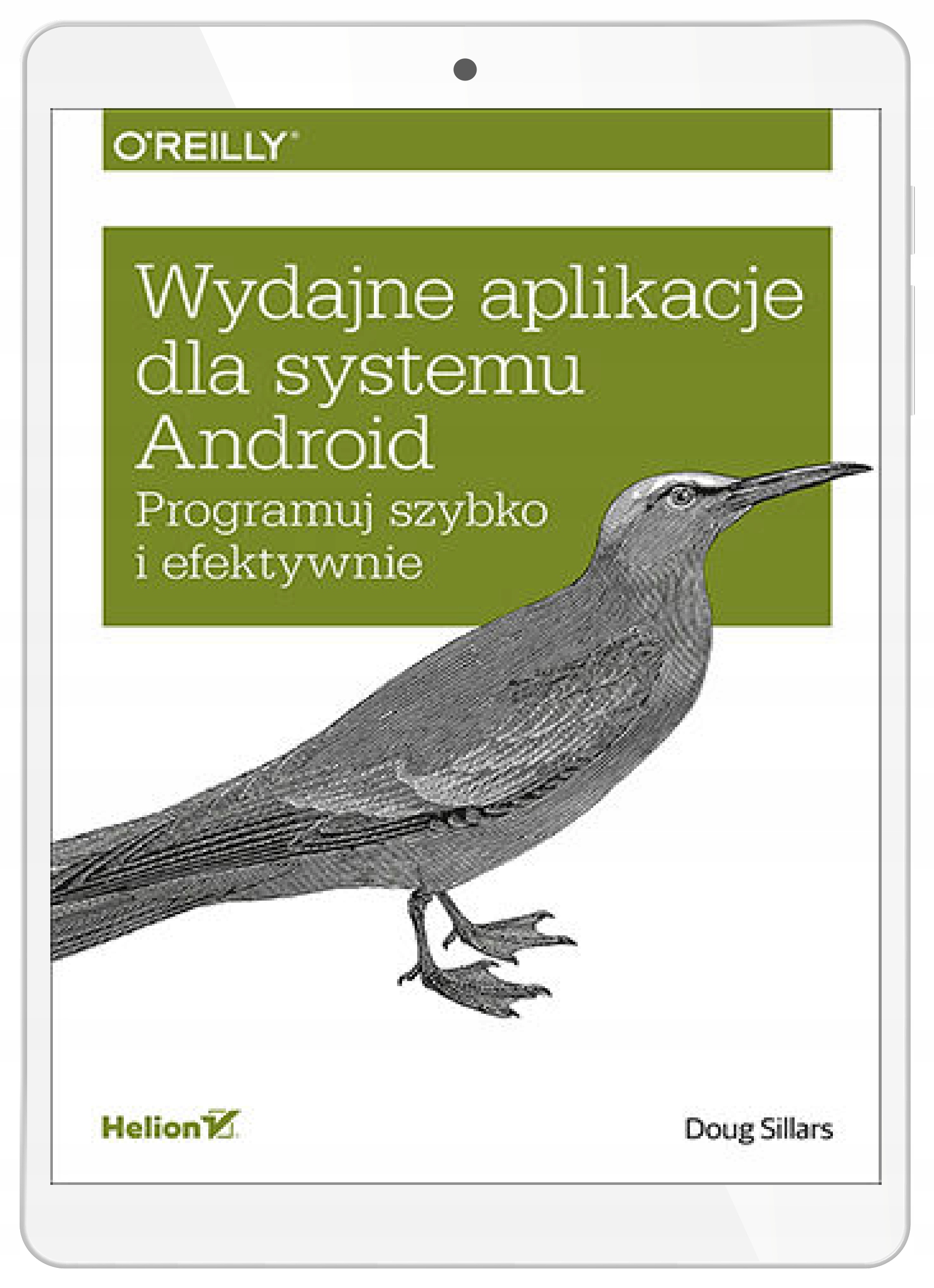 Wydajne aplikacje dla systemu Android. Programuj