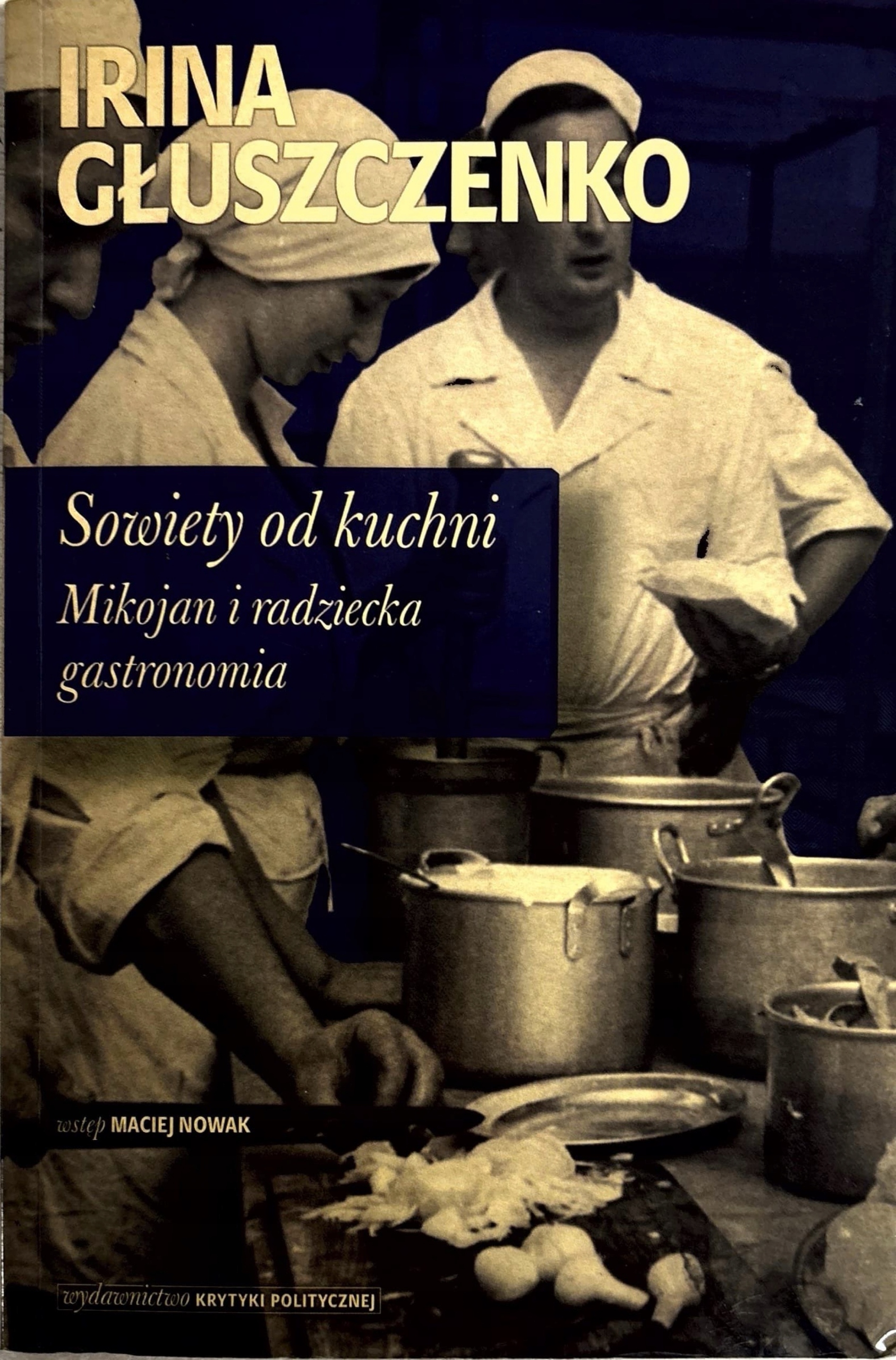 Irina Głuszczenko Sowiety Od Kuchni