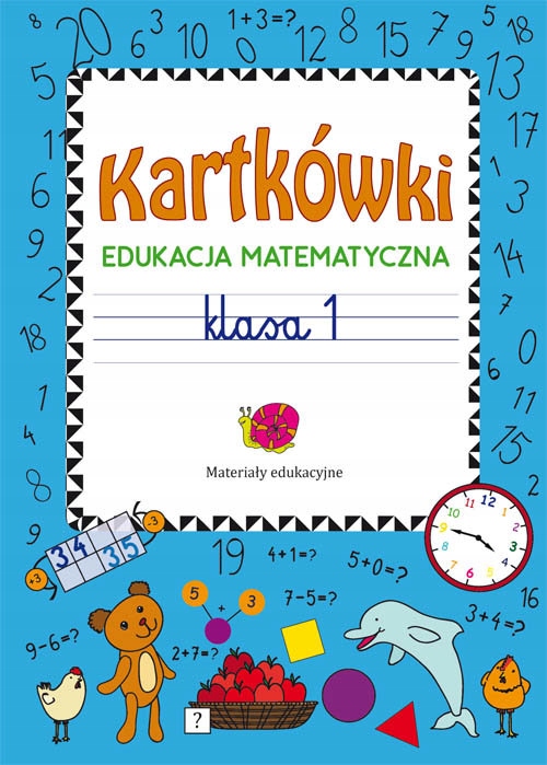 

Kartkówki Edukacja matematyczna Klasa 1
