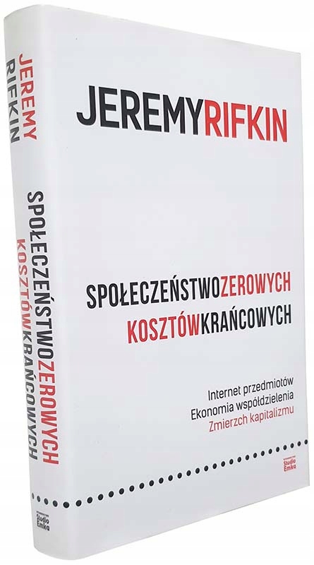 Społeczeństwo zerowych kosztów krańcowych Jeremy Rifkin