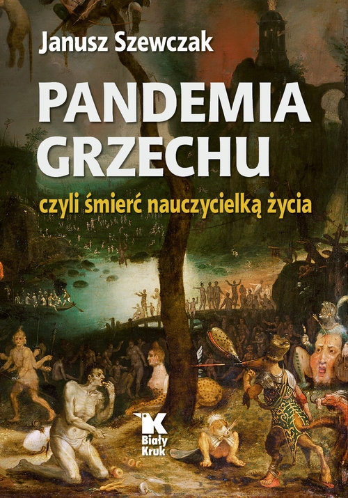 

Pandemia grzechu czyli śmierć nauczycielką