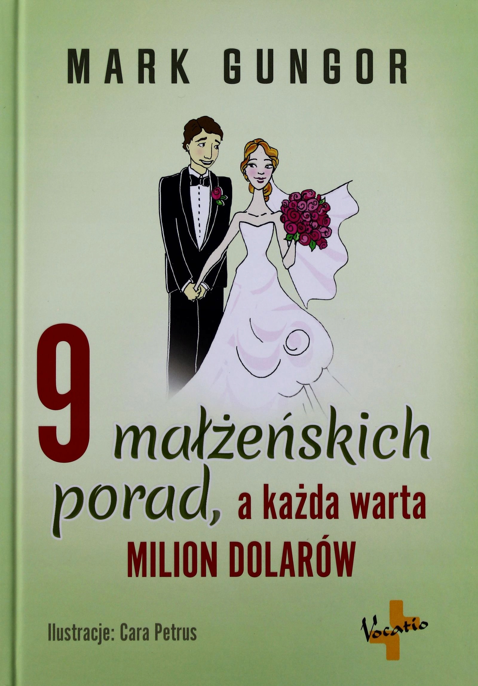 9 Małżeńskich Porad A Każda Warta Milion Dolarów