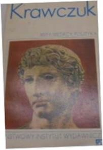 Mity , Mędrcy Polityka - Krawczuk
