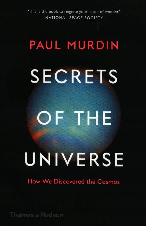 SECRETS OF THE UNIVERSE - Paul Murdin [KSIĄŻKA]