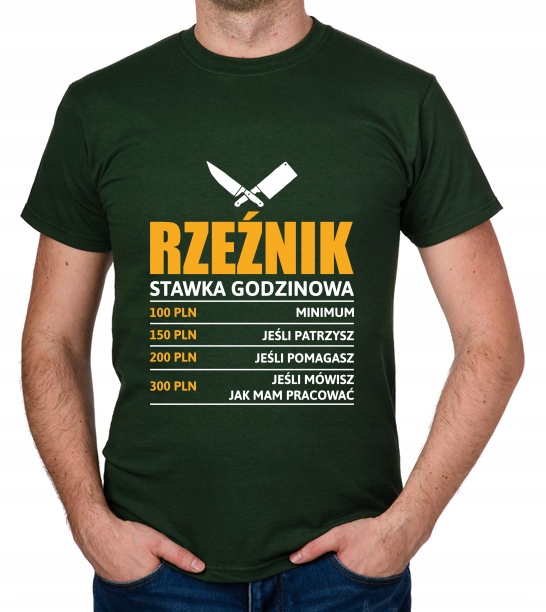 

koszulka Rzeźnik stawka godzinowa prezent