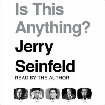 Is this Anything? - Seinfeld, Jerry AUDIOBOOK
