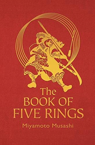 The Book of Five Rings: The Strategy of the Samurai MIYAMOTO MUSASHI