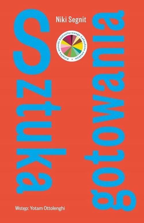 SZTUKA GOTOWANIA Niki Segnit