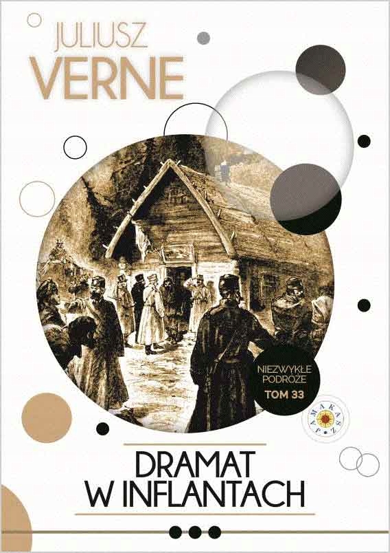 

Juliusz Verne Dramat w Inflantach [np 33]