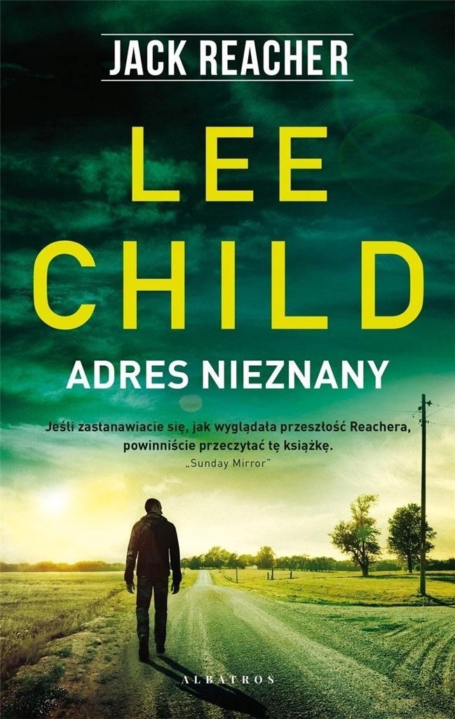 

Jack Reacher: Adres Nieznany, Lee Child