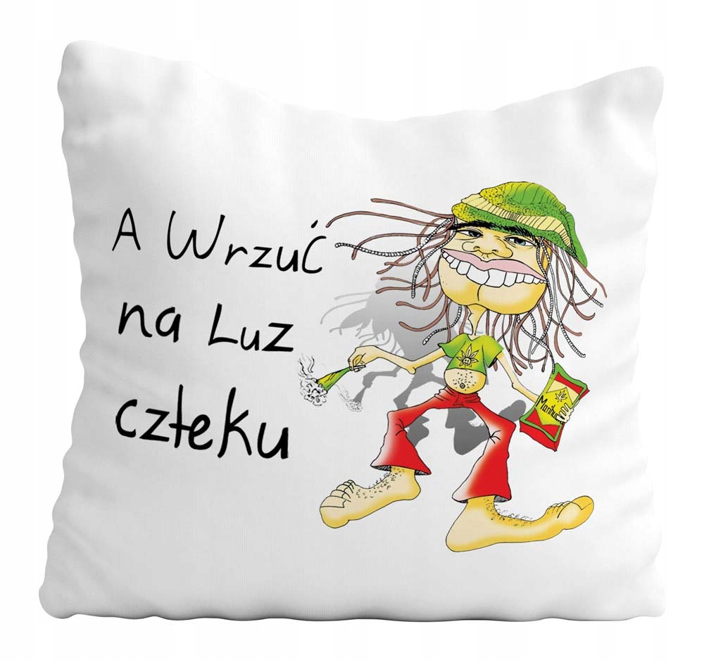 

Poduszka Rasta Trawka Ganja Wrzuć Na Luz