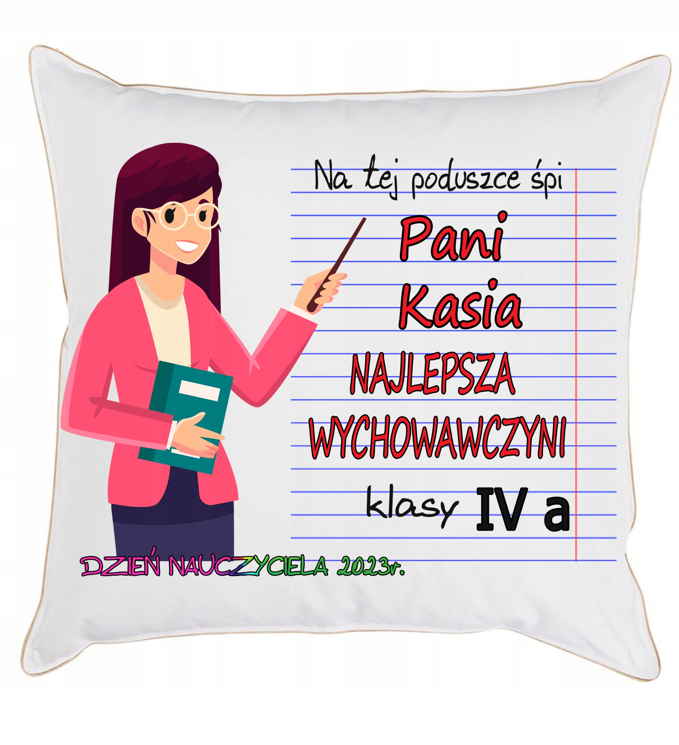 PODUSZKA DZIEŃ NAUCZYCIELA PANI WYCHOWAWCZYNI+IMIĘ