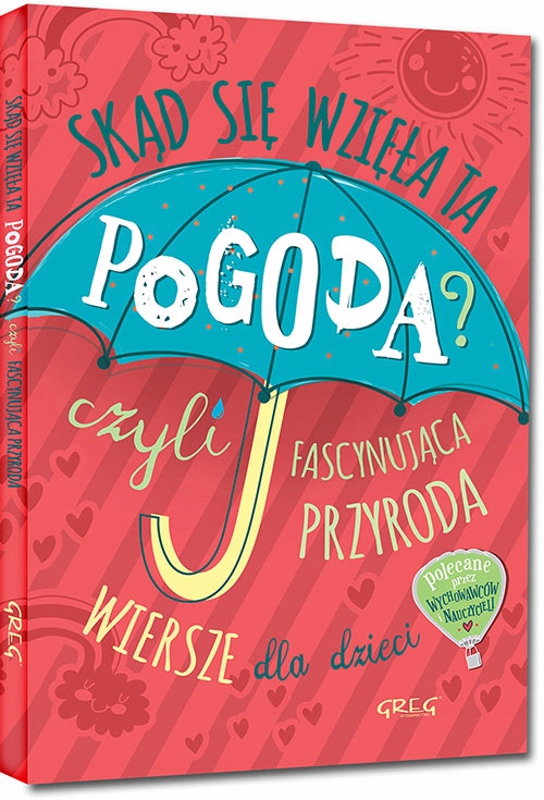 

Skąd Się Wzięła Ta Pogoda  Fascynująca Przyroda t