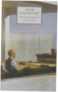 Poeta rozmawia z Filozofem A Zagajewski