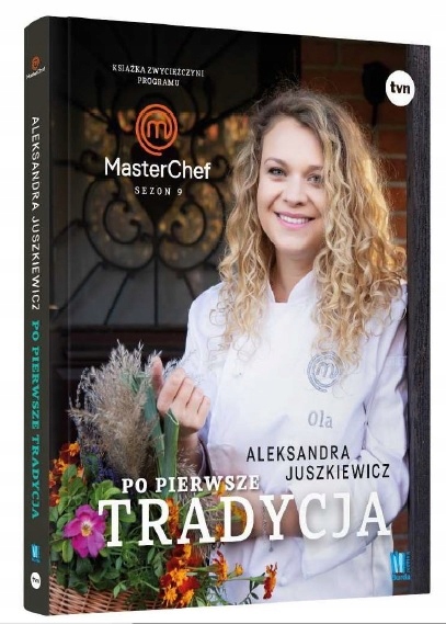 Po pierwsze tradycja MasterChef Juszkiewicz