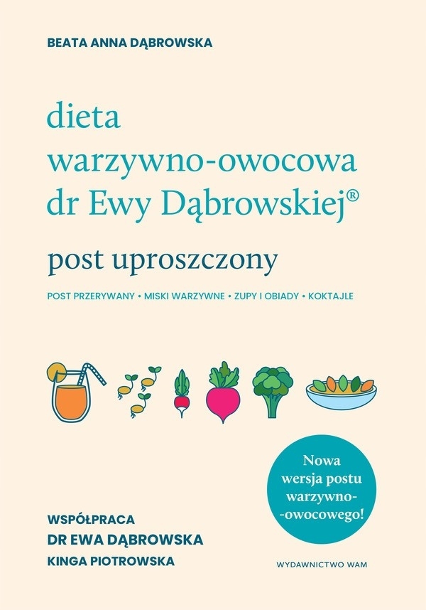 

Dieta warzywno-owocowa dr Ewy Dąbrowskiej. Post up