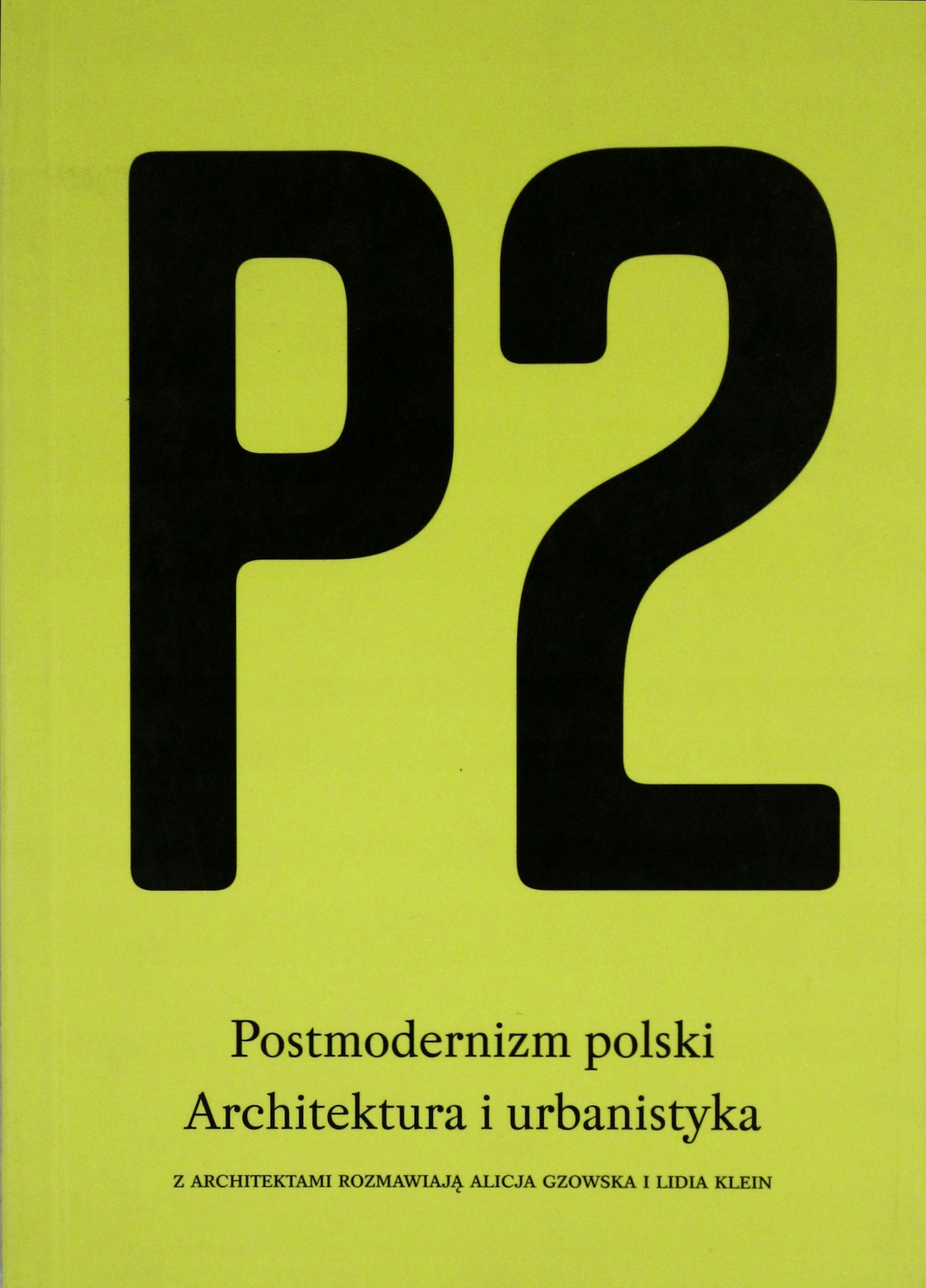 P2 POSTMODERNIZM POLSKI.ARCHITEKTURA I URBANISTYKA