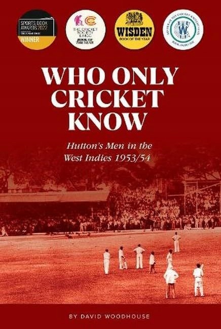 WHO ONLY CRICKET KNOW - Woodhouse David (KSIĄŻKA)