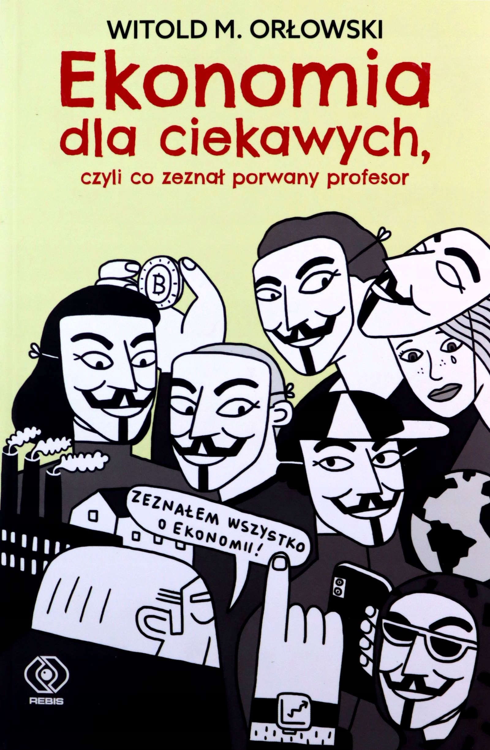 Ekonomia Dla Ciekawych Witold M. Orłowski (książ