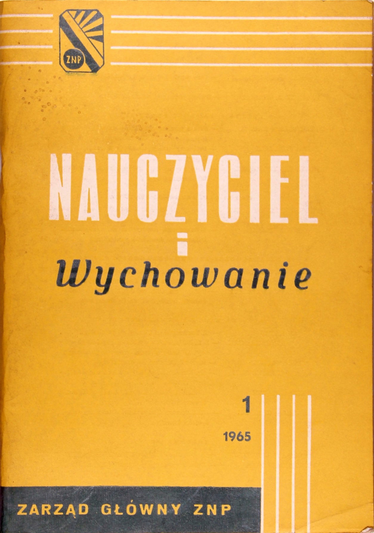 NAUCZYCIEL I WYCHOWANIE 1/1965