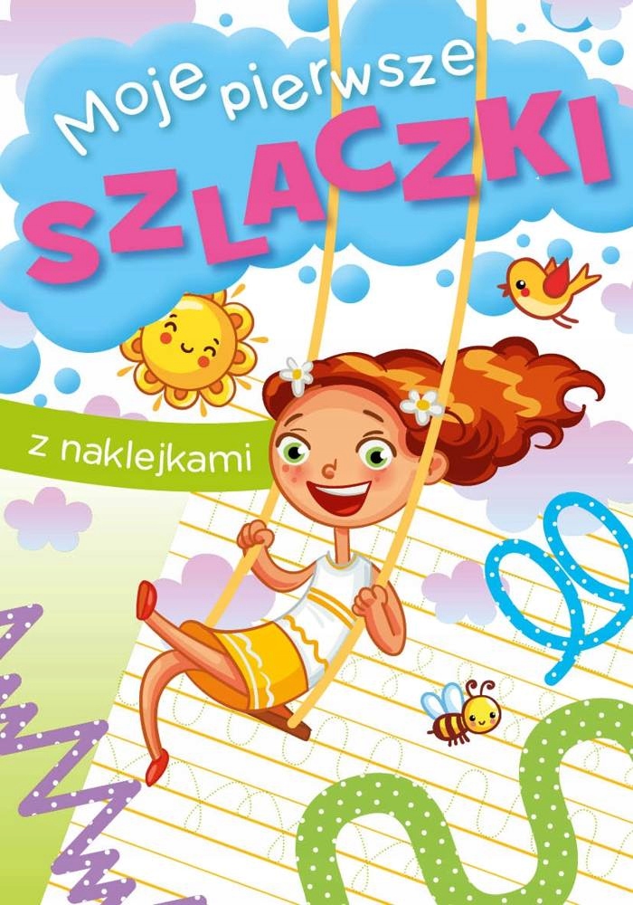 

Moje Pierwsze Szlaczki z Naklejkami Pisanie