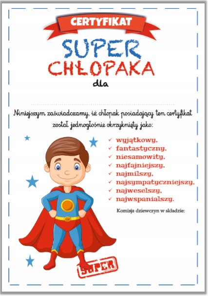 

Dyplom Certyfikat Superchłopaka na Dzień Chłopaka
