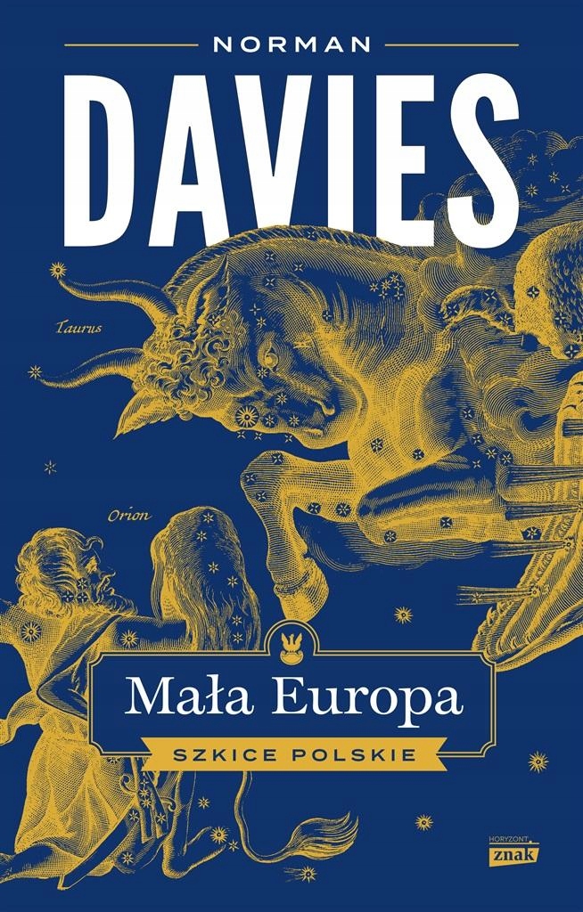 

Mała Europa. Szkice Polskie Norman Davies