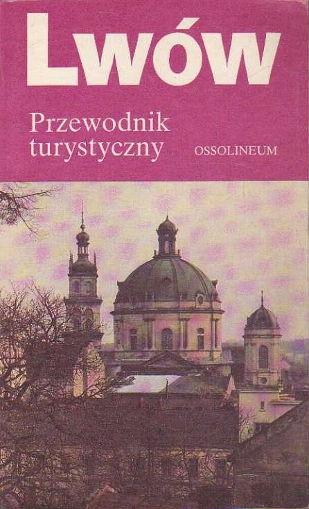 LWÓW PRZEWODNIK TURYSTYCZNY - CHANAS, CZERWIŃSKI