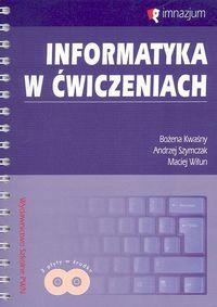 INFORMATYKA W ĆWICZENIACH Z PŁYTĄ CD
