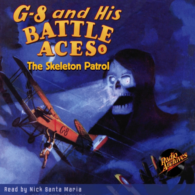 G-8 and His Battle Aces #6 The Skeleton Patrol
