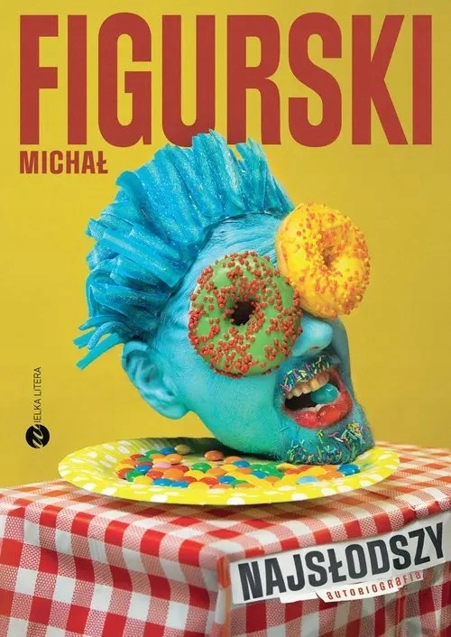 Najsłodszy Autobiografia Michał Figurski