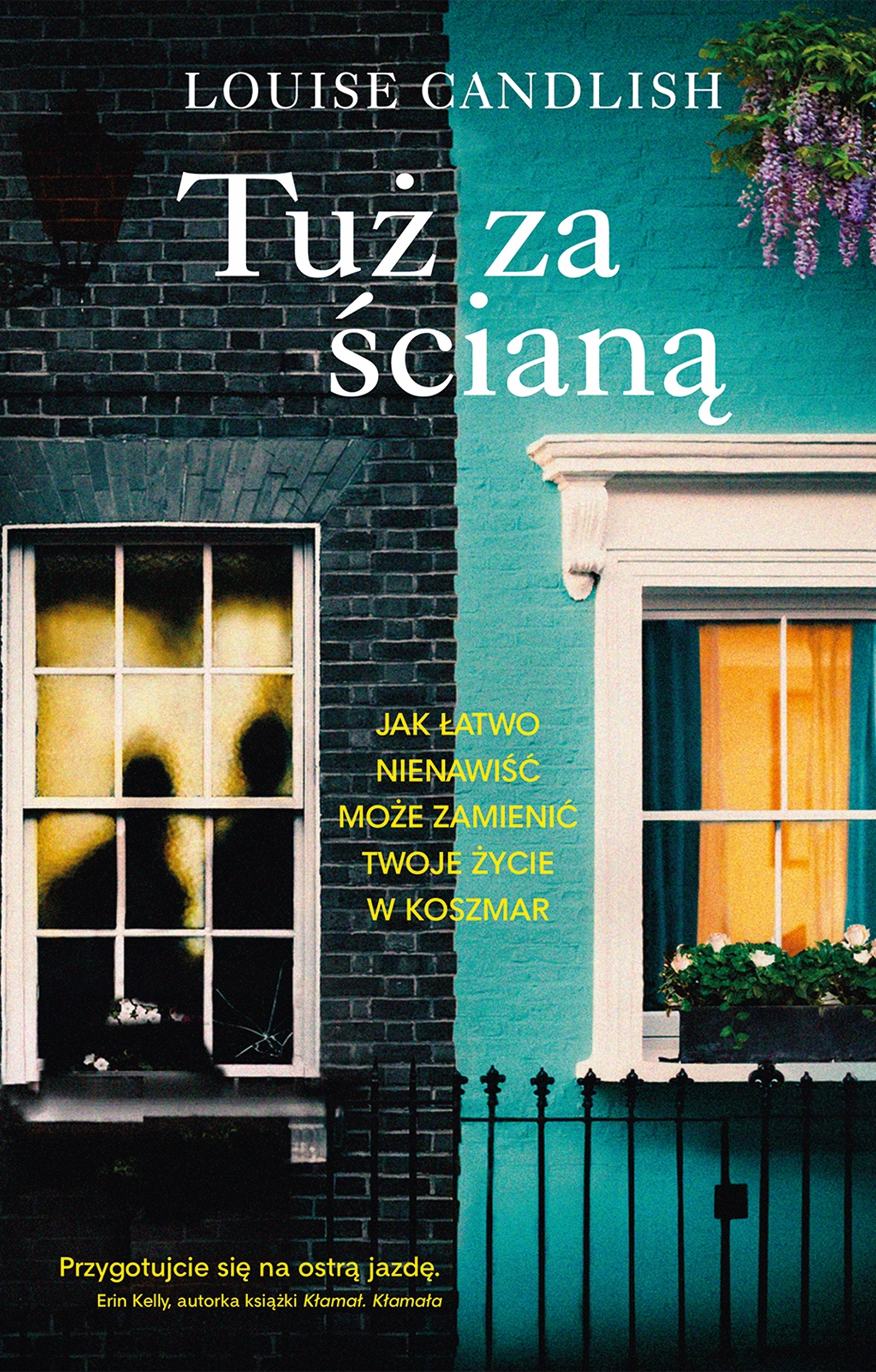 

Tuż za ścianą Candlish Louise