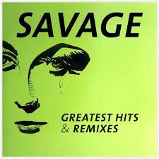 Savage Greatest & Remixes Lp winyl